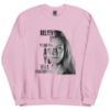 Picture of Miesha Tate "Believe" Unisex Sweatshirt